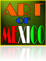 You tube channel  Art of Mexico, You tube channel for ART NOW TV     Art of Mexico